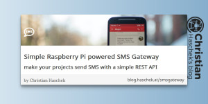 Beitragsbild des Blogbeitrags
Simple Raspberry Pi powered SMS Gateway - make your projects send SMS with a simple REST API