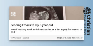 Beitragsbild des Blogbeitrags
Sending Emails to my 3-year-old - How Im using email and timecapsules as a fun legacy for my son to find
