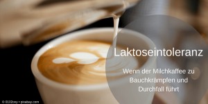 Beitragsbild des Blogbeitrags Wenn der Milchkaffee zu Bauchkrämpfen und Durchfall führt – Laktoseintoleranz 