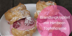 Beitragsbild des Blogbeitrags Brandteigkrapferl mit Himbeer-Topfencreme 