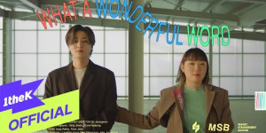 Beitragsbild des Blogbeitrags MV: Park Moonchi & Young K (von DAY6) “What a Wonderful World”