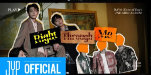 Beitragsbild des Blogbeitrags Teaser: DAY6 “Right Through Me” Highlight Medley 