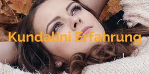 Beitragsbild des Blogbeitrags Kundalini Erlebnis – Mira erzählt …