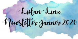 Beitragsbild des Blogbeitrags LielanLinz – Newsletter Jänner 2020 | Stampin‘ Up!