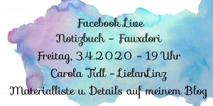 Beitragsbild des Blogbeitrags Facebook Live basteln am 3.4.2020 | Notizbuch – Fauxdori 
