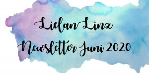 Beitragsbild des Blogbeitrags LielanLinz – Newsletter Juni 2020 | Stampin‘ Up!