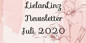 Beitragsbild des Blogbeitrags LielanLinz – Newsletter Juli 2020 (Bonustage / Herbst-Winter-Mini) | Stampin‘ Up!