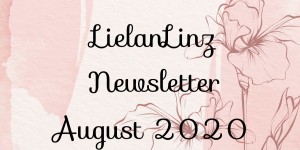 Beitragsbild des Blogbeitrags LielanLinz – Newsletter August 2020 | Stampin‘ Up! 