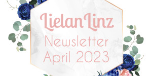 Beitragsbild des Blogbeitrags LielanLinz – Newsletter April 2023 | Stampin‘ Up!