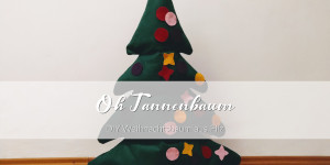 Beitragsbild des Blogbeitrags DIY Weihnachtsbaum nähen