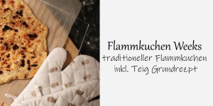 Beitragsbild des Blogbeitrags Flammkuchen Weeks | traditioneller Flammkuchen inkl. Teig Grundrezpt