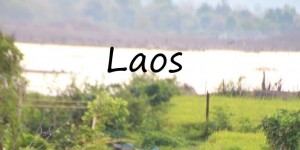 Beitragsbild des Blogbeitrags Laos - oder: Die Entdeckung der Gelassenheit