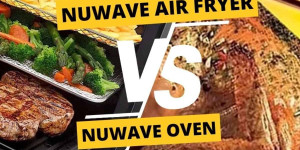 Beitragsbild des Blogbeitrags NuWave Air Fryer vs NuWave Oven