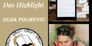 Beitragsbild des Blogbeitrags Die Montagslyriker – das Highlight – Olga Polikevic