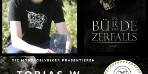 Beitragsbild des Blogbeitrags Die Montagslyriker – Tobias W. Krampitz