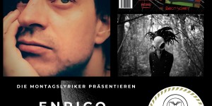 Beitragsbild des Blogbeitrags Die Montagslyriker – Enrico Schmidt