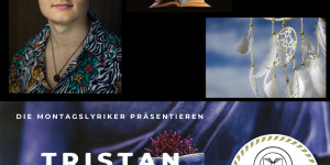 Beitragsbild des Blogbeitrags Die Montagslyriker – Tristan Nolting