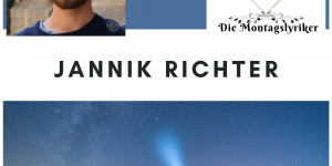 Beitragsbild des Blogbeitrags Die Montagslyriker – Jannik Richter 