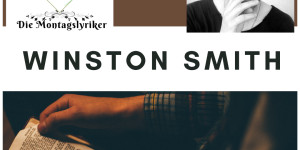 Beitragsbild des Blogbeitrags Die Montagslyriker – Winston Smith 