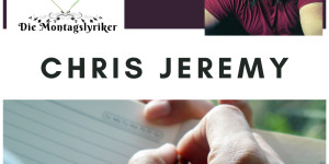 Beitragsbild des Blogbeitrags Die Montagslyriker – Chris Jeremy