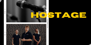 Beitragsbild des Blogbeitrags Soundcheck: HOSTAGE