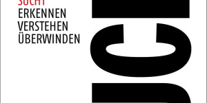 Beitragsbild des Blogbeitrags Aus dem Bücherkasten (Sucht)