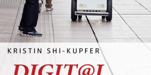 Beitragsbild des Blogbeitrags Aus dem Bücherkasten (Digit@l China)