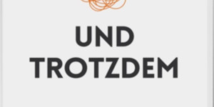 Beitragsbild des Blogbeitrags Aus dem Bücherkasten (UND TROTZDEM)
