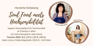 Beitragsbild des Blogbeitrags Soul Food meets Hochsensiblität – vegane Genussabende für Hochsensible in Wien 