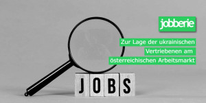 Beitragsbild des Blogbeitrags Zur Lage der ukrainischen Vertriebenen am österreichischen Arbeitsmarkt