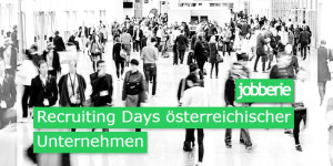 Beitragsbild des Blogbeitrags Recruiting Days österreichischer Unternehmen
