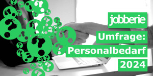 Beitragsbild des Blogbeitrags Umfrage: Personalbedarf 2024