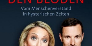 Beitragsbild des Blogbeitrags Gruber, Hock: Und erlöse uns von den Blöden