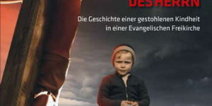 Beitragsbild des Blogbeitrags Bernd Vogt: Missbraucht im Namen des Herrn