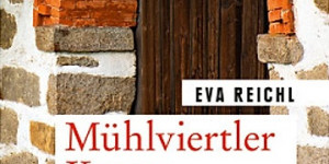 Beitragsbild des Blogbeitrags Eva Reichl: Mühlviertler Kreuz