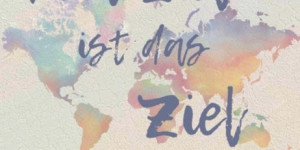 Beitragsbild des Blogbeitrags Kein Ziel ist das Ziel von Svenja Reidelbach
