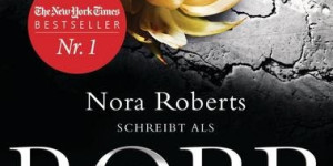 Beitragsbild des Blogbeitrags Tödlicher Ruhm von J.D. Robb