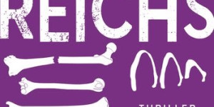 Beitragsbild des Blogbeitrags Knochen zu Asche von Kathy Reichs