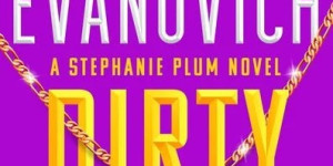 Beitragsbild des Blogbeitrags Dirty Thrity von Janet Evanovich
