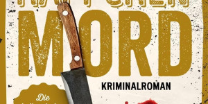 Beitragsbild des Blogbeitrags Ein Häppchen Mord von Tim Berger