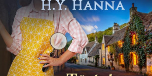 Beitragsbild des Blogbeitrags Törtchen, Tee und Tod von H.Y. Hanna