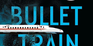 Beitragsbild des Blogbeitrags Bullet Train von Kotaro Isaka
