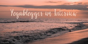 Beitragsbild des Blogbeitrags Yogablogger im Interview: Melanie von Ganz Wunderbar