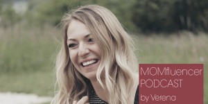 Beitragsbild des Blogbeitrags MOMfluencer Podcast ist online!!