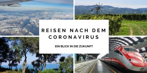 Beitragsbild des Blogbeitrags Reisen nach dem Coronavirus – ein Blick in die Zukunft
