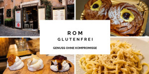 Beitragsbild des Blogbeitrags Rom glutenfrei – Genießen ohne Kompromisse