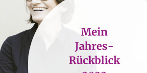 Beitragsbild des Blogbeitrags Jahresrückblick 2022: Das hat mich bei historizing bewegt