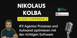 Beitragsbild des Blogbeitrags #11 Agentur Prozesse und Aufwand optimieren mit der richtigen Software