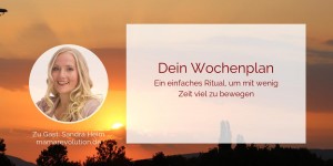Beitragsbild des Blogbeitrags Dein Wochenplan: Ein einfaches Ritual, um mit wenig Zeit viel zu bewegen