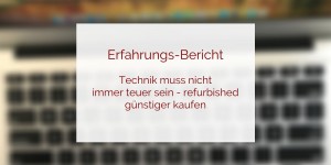 Beitragsbild des Blogbeitrags Erfahrungs-Bericht: Günstige Apple-Technik von backmarket.de